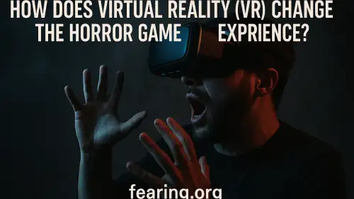 How Does Virtual Reality (VR) Change the Horror Game Experience?